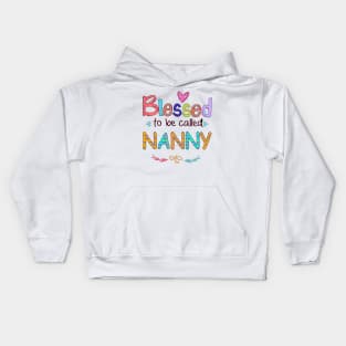 Blessed To Be Called Nanny Kids Hoodie